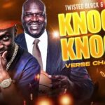 #Visuals Twisted Black & Shaq “ Knock Knock “ Verse Challenge !